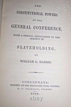 (1860) Constitutional Powers METHODIST General Conference SLAVERY CIVIL WAR Ohio