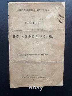 1861 Independence of the South by General Roger A. Pryor/ Confederate Imprint