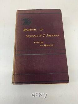 1876 Civil War Memoirs Of General W. T. Sherman Written By Himself 2 Vols. In 1