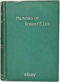 1887 Confederate ROBERT E LEE MEMOIRS Civil War General C. S. A. History SOUTHERN