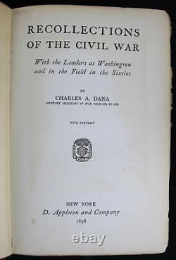 1898 Charles A Dana RECOLLECTIONS OF THE CIVIL WAR General Grant Ass. Secretary
