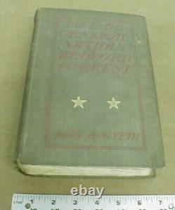 1899 Life of General Nathan Bedford Forrest 1899 Rare Civil War book John Wyeth