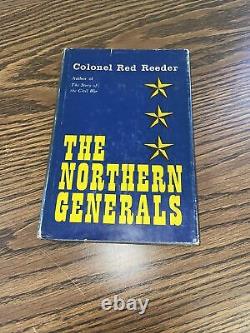 1964 First Edition The Northern Generals Colonel Red Reeder Civil War Duell