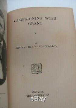 1st Ed Antique 1897 CIVIL War Book Campaigning With Grant General Horace Porter
