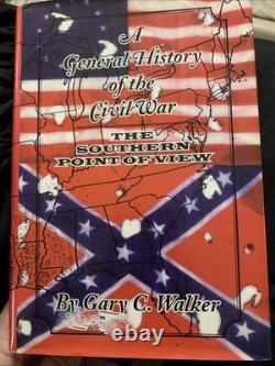 A General History of the Civil War The Southern Point of View