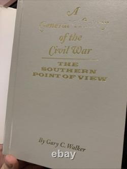 A General History of the Civil War The Southern Point of View