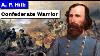A P Hill Confederate Warrior Full Documentary