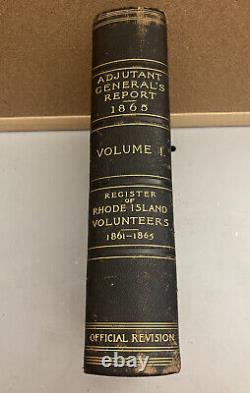 Annual Report ADJUTANT GENERAL State of Rhode Island the Year 1861-65 Civil War