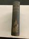 Antique First Ed Book General Grant And His Campaigns, Julian K. Larke, Illus