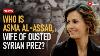 Asma Al Assad From London Banker To Syria S Most Controversial First Lady