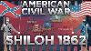 Battle Of Shiloh 1862 American Civil War Documentary