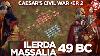Battles Of Ilerda And Massilia 49 Bc Caesar S Civil War Documentary
