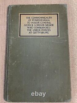 Book The Memorial to Major General George Gordon Meade Commander Gettysburg 1927
