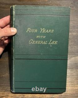 Four Years with General Lee Walter Taylor First Edition Appleton 1877 Civil War