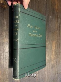 Four Years with General Lee Walter Taylor First Edition Appleton 1877 Civil War