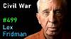 Gary Gallagher American Civil War Slavery Lincoln Grant U0026 Lee Lex Fridman Podcast 499