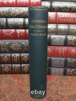 General George H. Thomas A Critical Biography 1893 First Edition CIVIL War
