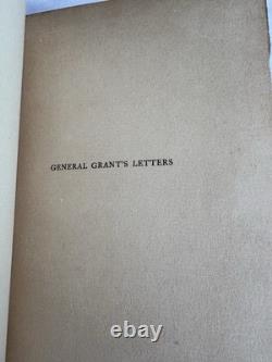 General Grant's Letters to a Friend (1897) Rare Original HC Civil War Book READ