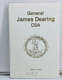General James Dearing CSA by Parker Near Fine withDJ, signed, #123/1000 Civil War