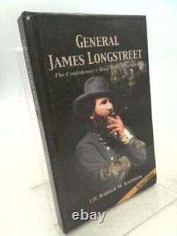 General James Longstreet The Confederacy's Most Modern General. (Signed)