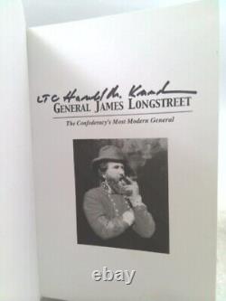 General James Longstreet The Confederacy's Most Modern General. (Signed)