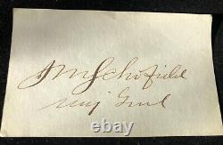 General John Schofield Signature Civil War/ Autograph Clipped Signature A12