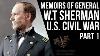 General Sherman Memoirs Of A U S Civil War General Part 1 Of 4