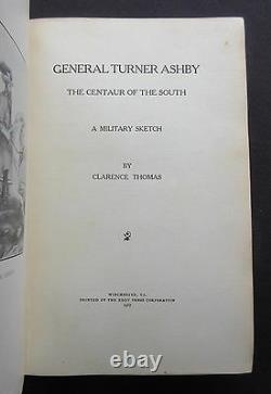 General Turner Ashby, Centaur of the South by Thomas 1907 Eddy Press Civil War