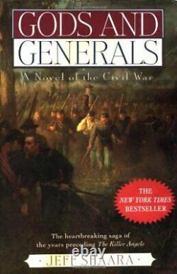 Gods And Generals (Civil War Trilogy) by Shaara, Jeff Hardback Book The Fast