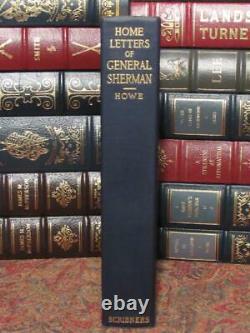 Home Letters Of General Sherman 1909 First Edition CIVIL War Indian Wars