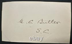 Matthew C Butler Autograph Confederate General Civil War US Senator Confederate