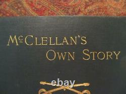 McCLELLAN'S OWN STORY 1887 GENERAL GEORGE McCLELLAN CIVIL WAR MEMOIR