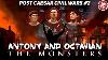 Octavian And Antony The Monsters Post Caesar Civil Wars Documentary