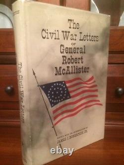RARE 1965 SIGNED Civil War Letters of General Robert McAllister, 1st edition, DJ