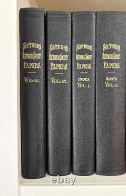 Southern Historical Papers Complete 52 Volumes and 2-volume Index