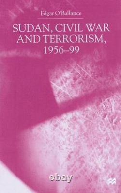 Sudan Civil War and Terrorism 1956-99