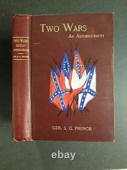 TWO WARS General Samuel G. French Confederate Veteran 1901 HC Book Autobiography