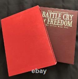 The Illustrated Battle Cry of Freedom The Civil War Era