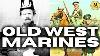 The Most Brutal Old West Battles Of The U S Marines