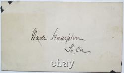 Wade Hampton, Signed Card, CIVIL War General, U. S. Senator, Governor S. C